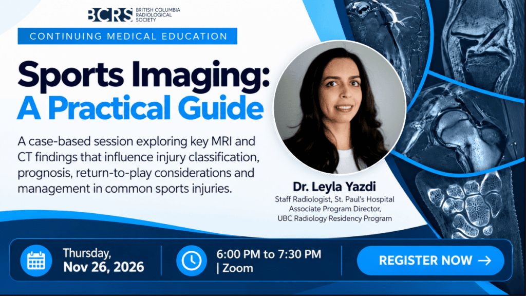 Sports Imaging: A Practical Guide, a BCRS CME session with Dr. Leyla Yazdi on Thursday November 26, 2026, 6:00 to 7:30 PM on Zoom